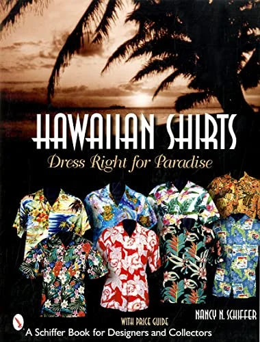 Book Hardcover Right Designers Pre-Owned Paradise for  for SHIRTS: & Collectors) (Schiffer HAWAIIAN